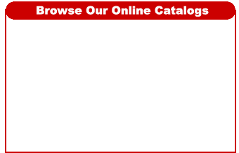 Browse Our Online Catalogs Browse Our Online Catalogs