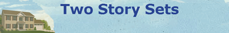 Two Story Sets
